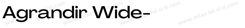 Agrandir Wide字体转换
